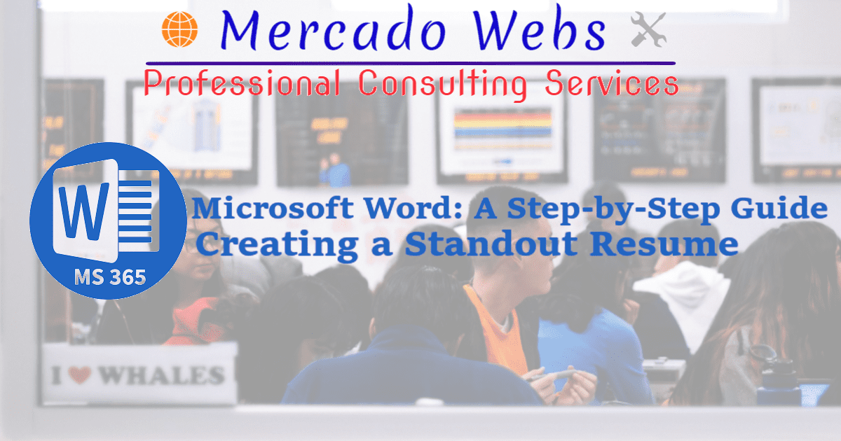 Read more about the article Creating a Standout Resume with Microsoft Word